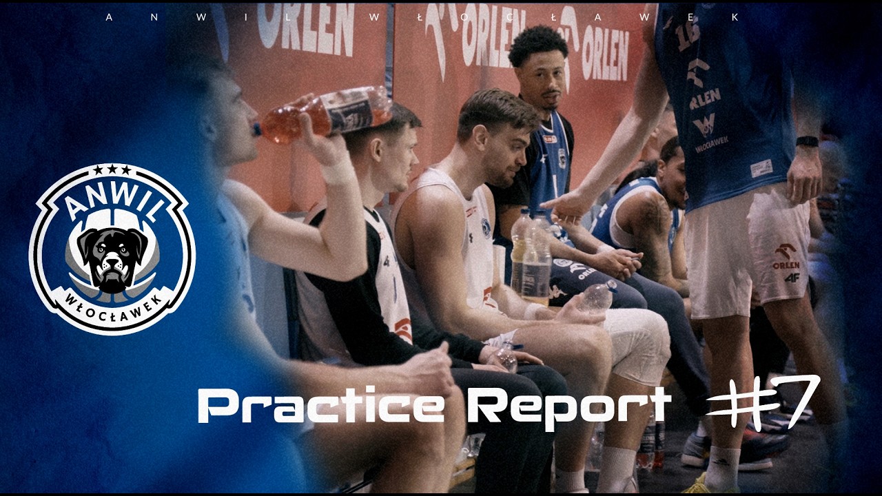 Practice Report #7 | Cel Lublin 🎯 22. kolejka Orlen Basket Ligi