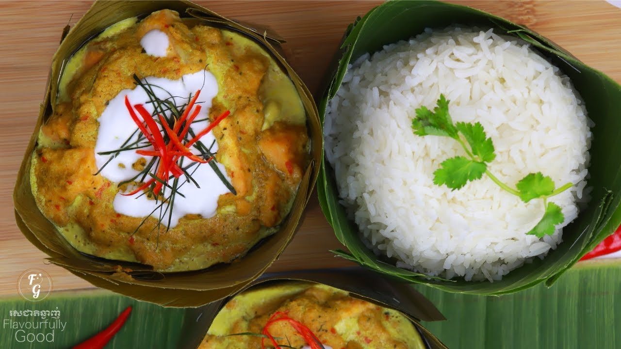 ហហ្មុកត្រី | Fish Amok | Khmer Food | ម្ហូបខ្មែរ | Flavourfully Good រសជាតិឆ្ងាញ់