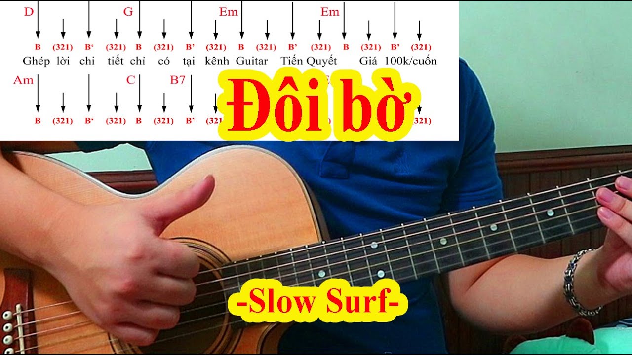 Hướng Dẫn Guitar - ĐÔI BỜ - Điệu Slow Surf