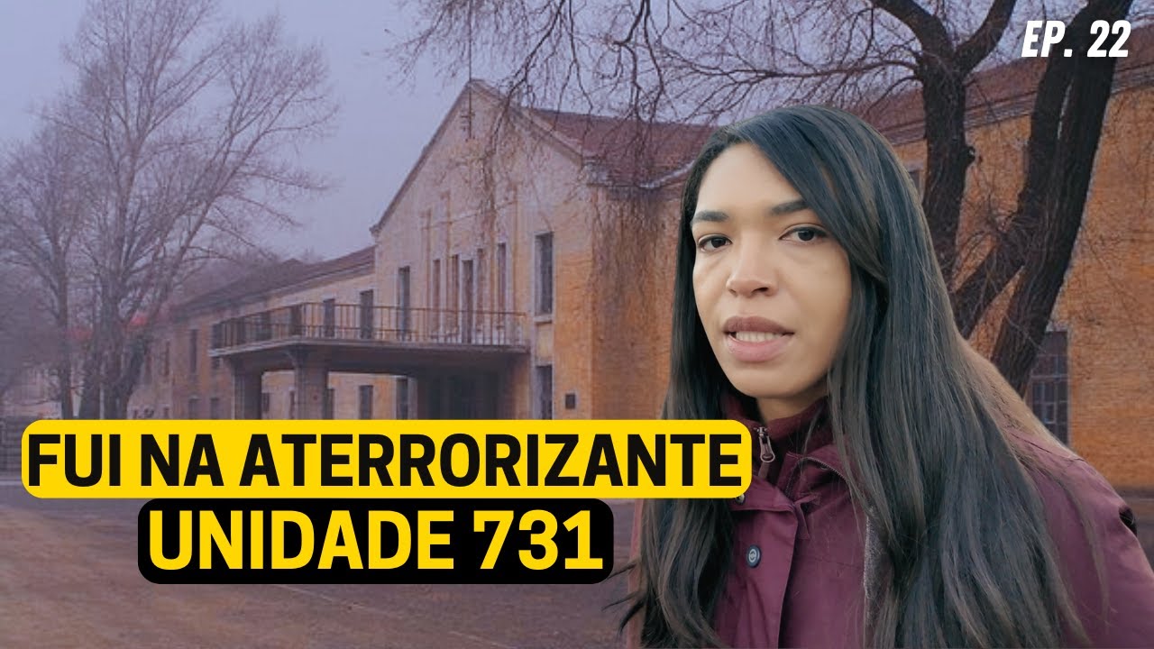 ISSO ACONTECE QUANDO A CIÊNCIA É USADA PARA O MAL - Unidade 731