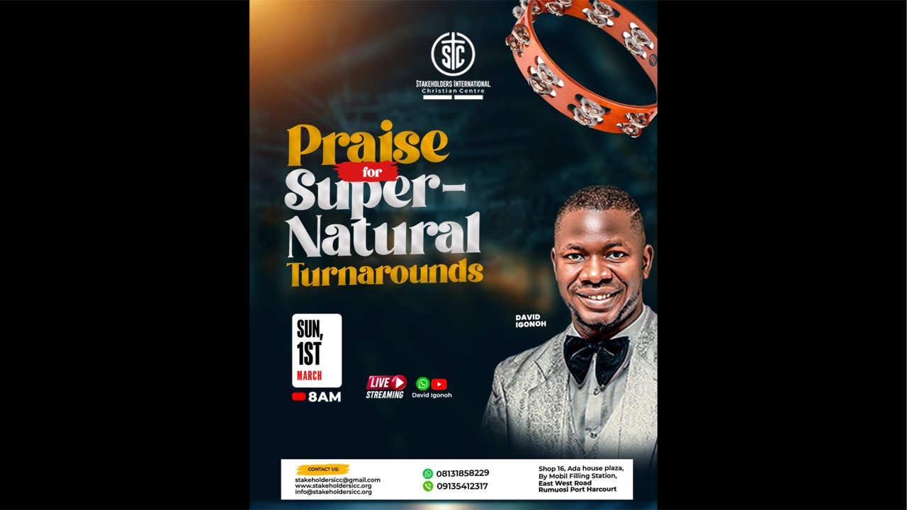PRAISE FOR SUPERNATURAL TURNAROUND WITH PASTOR DAVID IGONOH