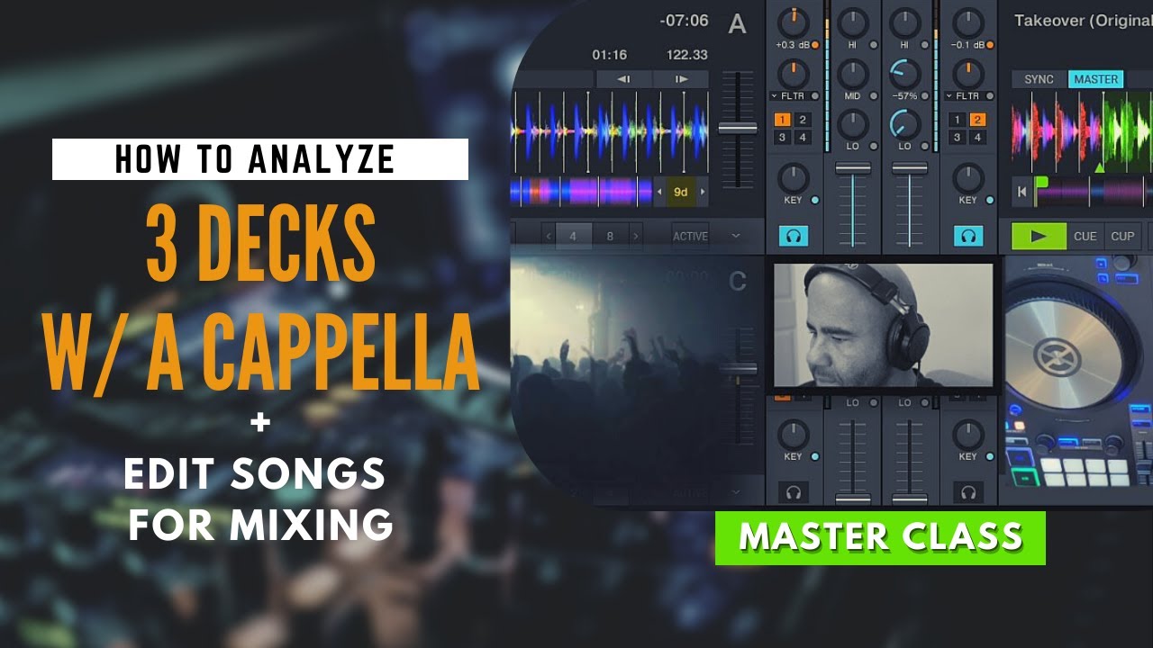 DJ Tutorial - How To Analyze & Edit Songs For Mixing w/ A Cappella