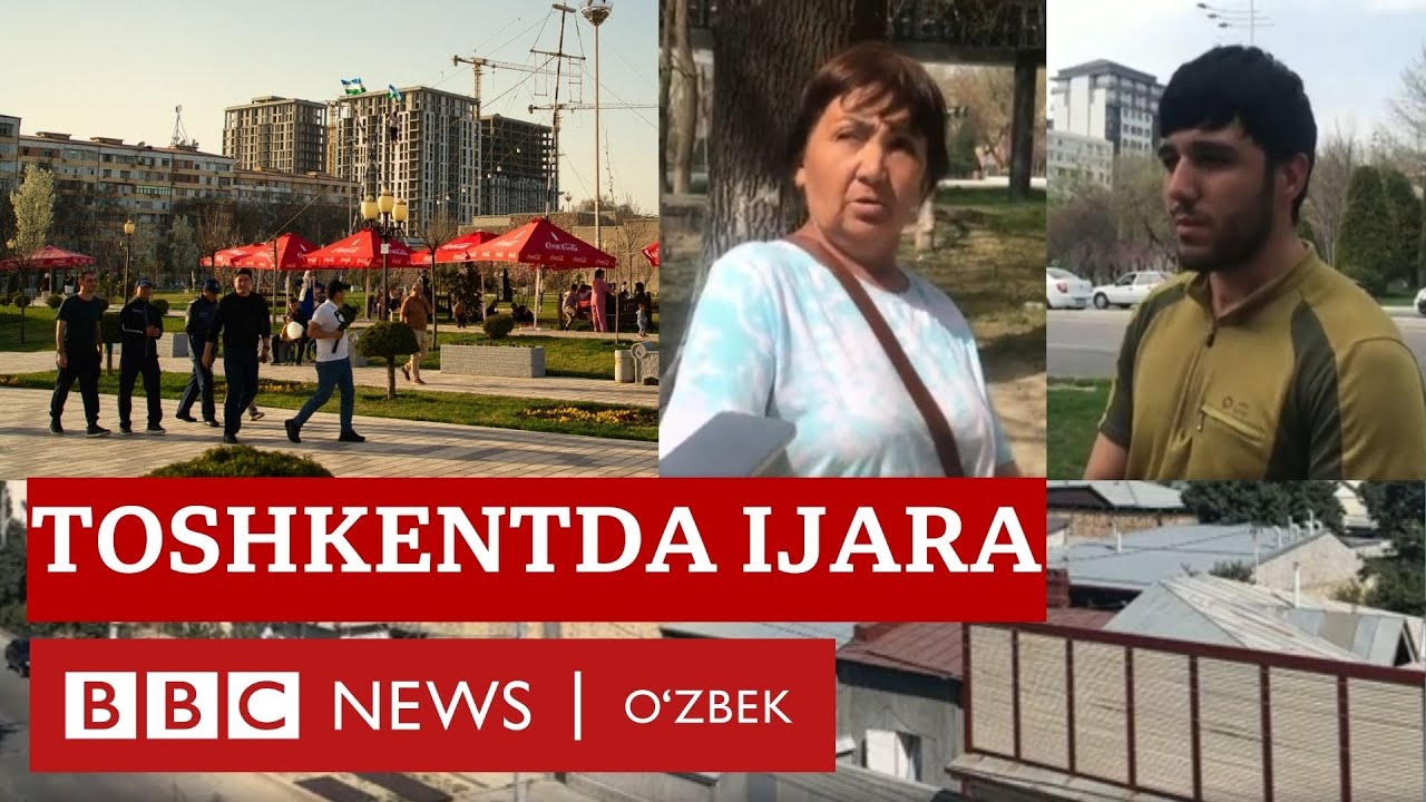 Ўзбекистон: Тошкент шаҳрида ижарага яшаш ё уй олиш кимга осон, кимга қийин? BBC News O'zbek