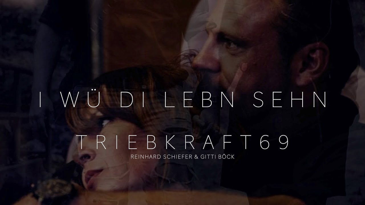 I wü di lebn sehn - Unplugged Edition - HD Video I TRIEBKRAFT69  I Reinhard Schiefer & Gitti Böck