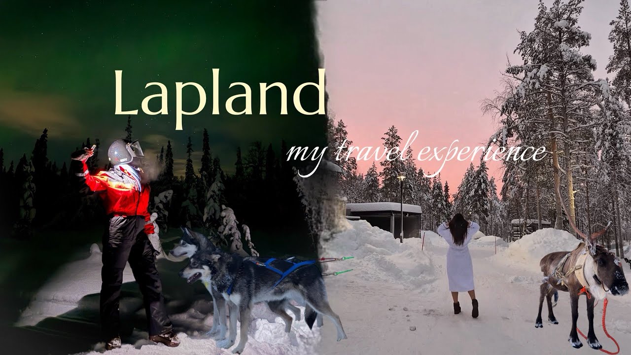 Lapland Travel Guide: Rovaniemi, Levi, Aurora & Tours, Kemi (Icebreaker)