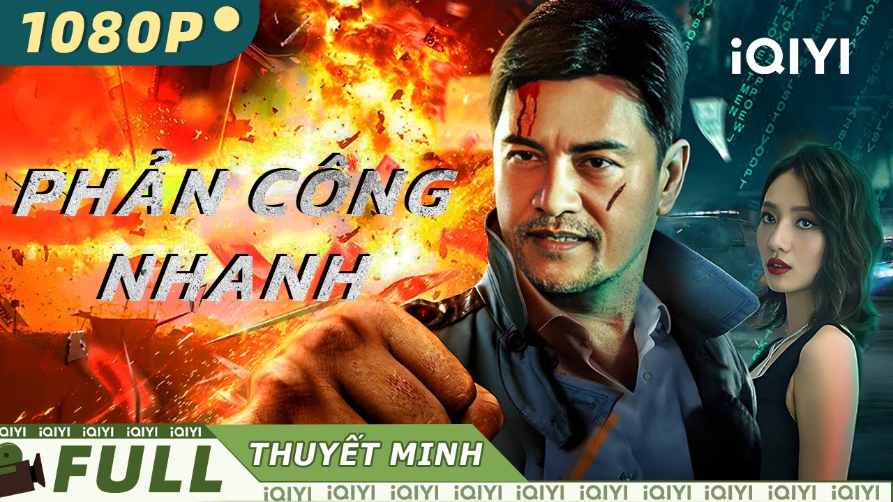 【Thuyết Minh】PHẢN CÔNG NHANH | Một mình cứu con gái khỏi ổ lừa đảo | iQIYI Movie Vietnam