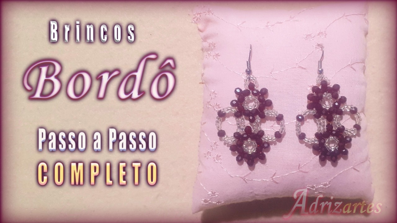 Como fazer Brincos de Cristais e  Miçangas Bordô - Adrizartes Bijuterias Fácil de Fazer
