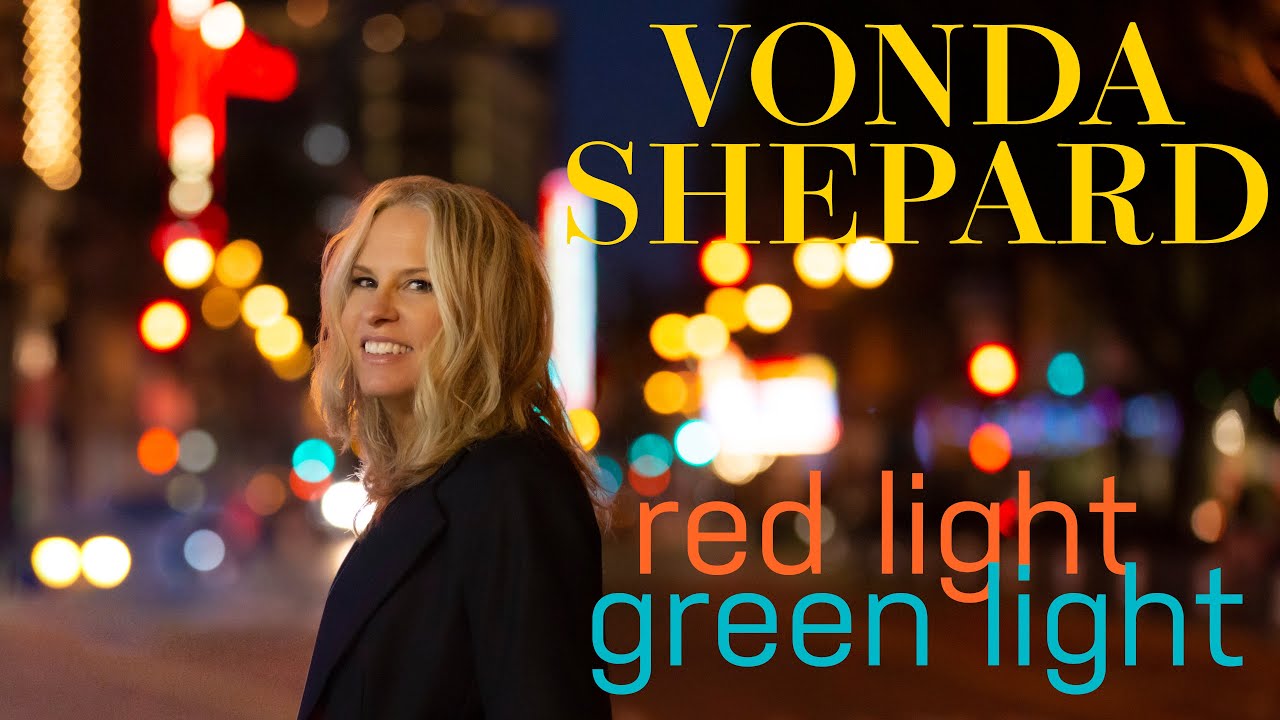 Vonda Shepard - Red Light, Green Light (Official Music Video)