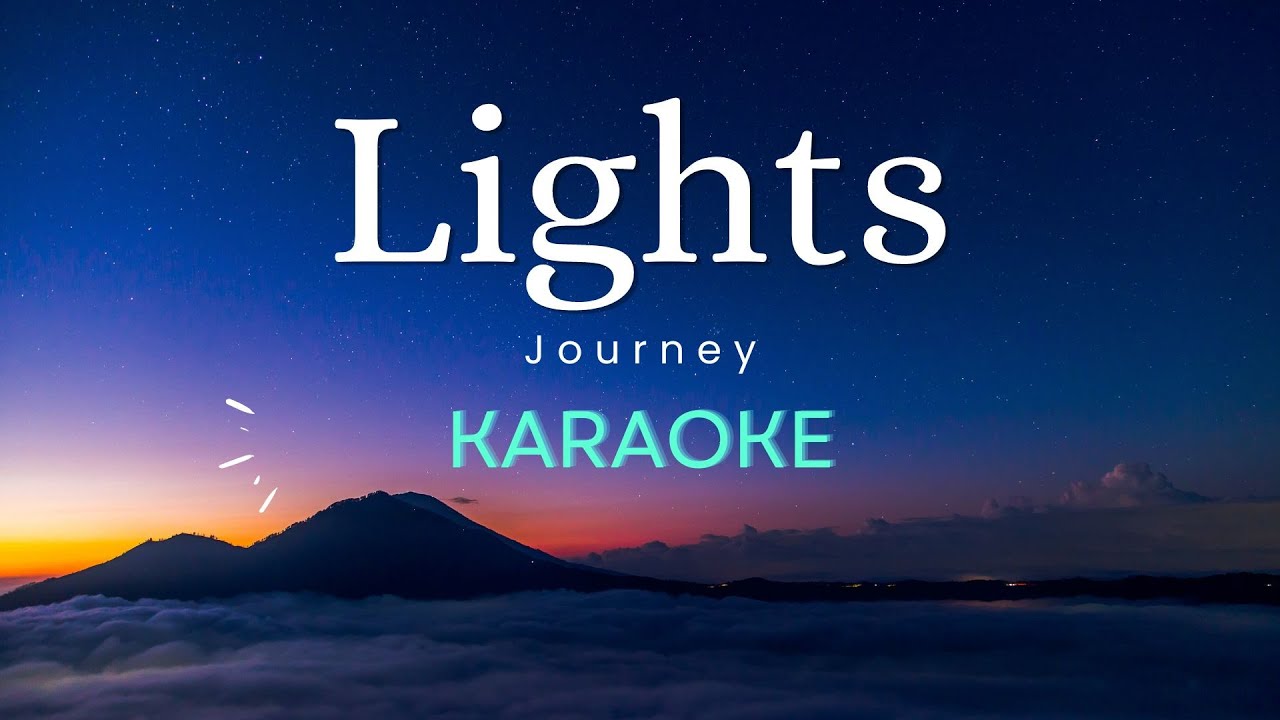 Lights - Journey (Karaoke)