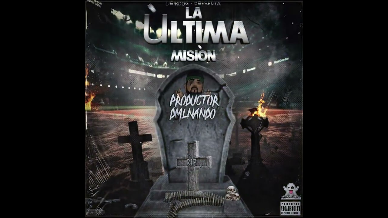 LIRIK DOG - LA ÚLTIMA MISIÓN (AUDIO OFICIAL)