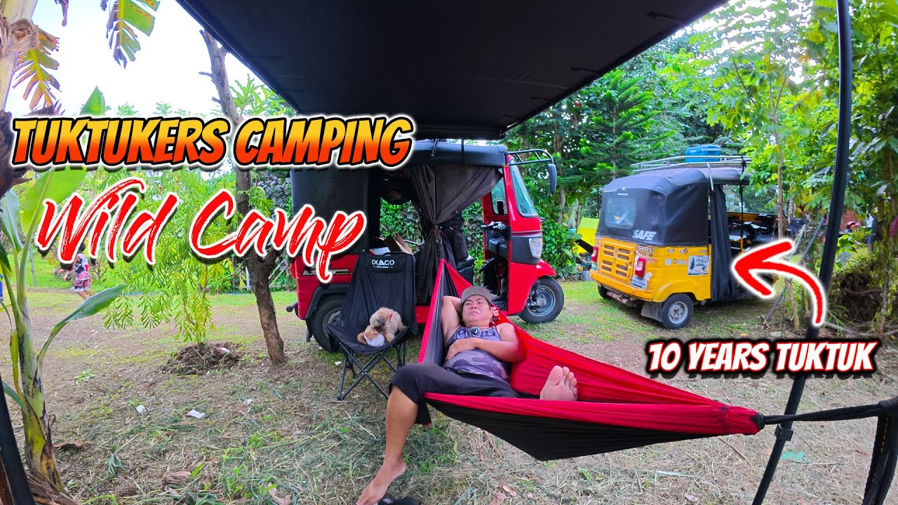 TUKTUK CAMPING IN WILD CAMP WITH OTHER TUKTUKEROS | Meeting the Legend of Tuktuk