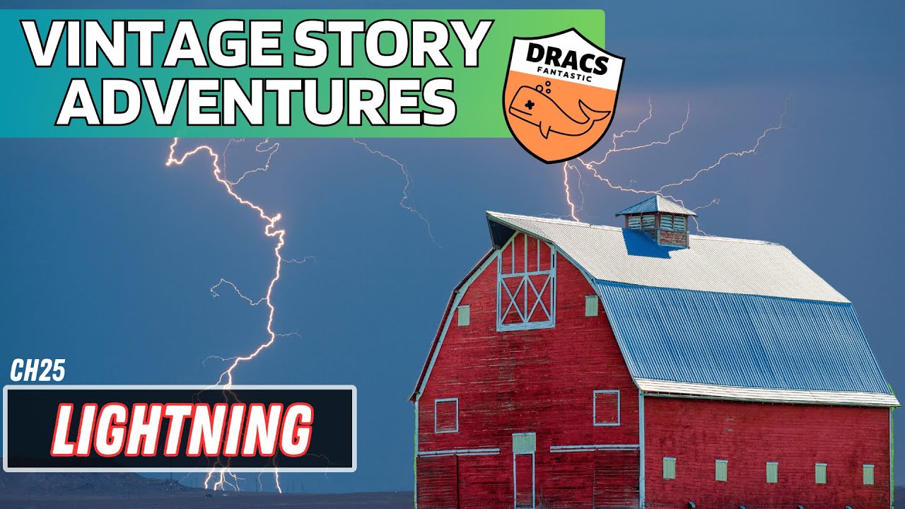 VINTAGE STORY ADVENTURES: LIGHTNING STRIKES