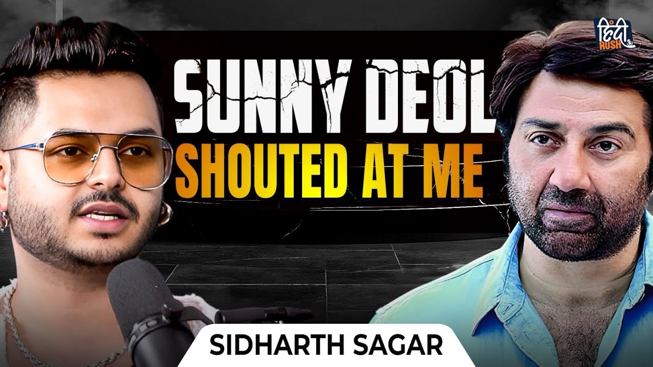 Siddharth Sagar on Sunny Deol, Sadhguru & Farah Khan | Struggles, Comedy & Comeback Story