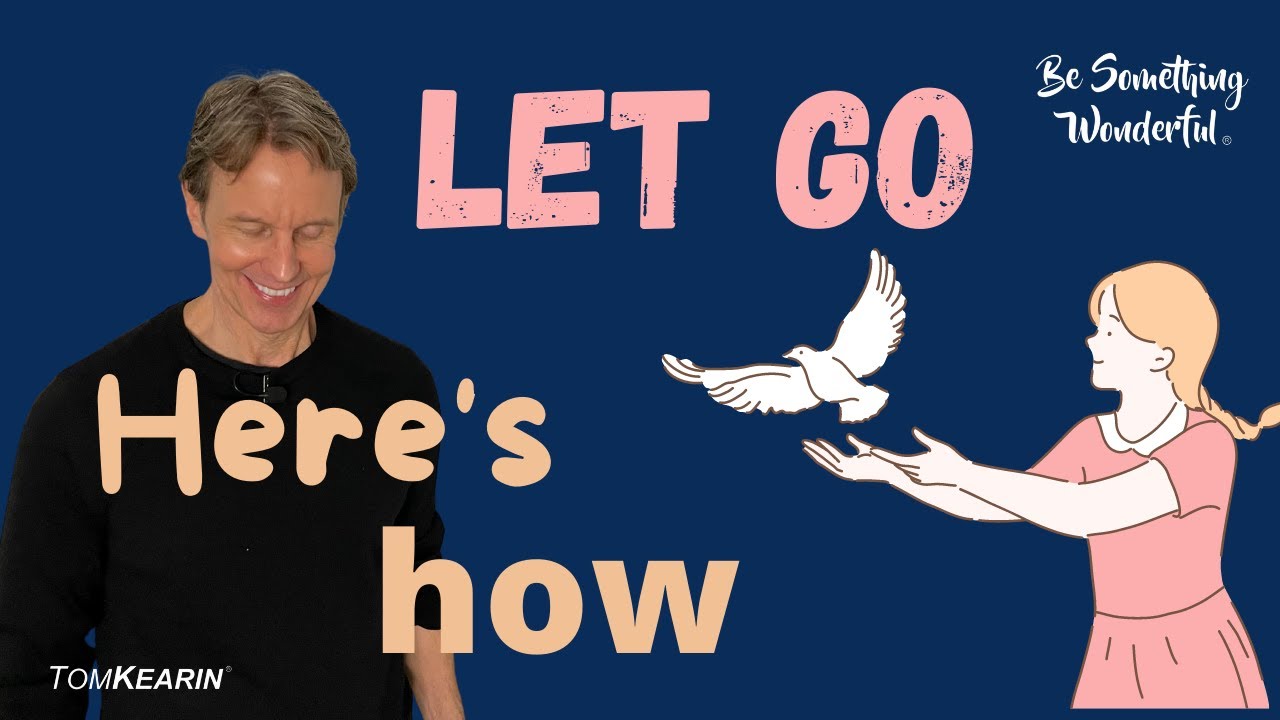 How to Let Go and Surrender