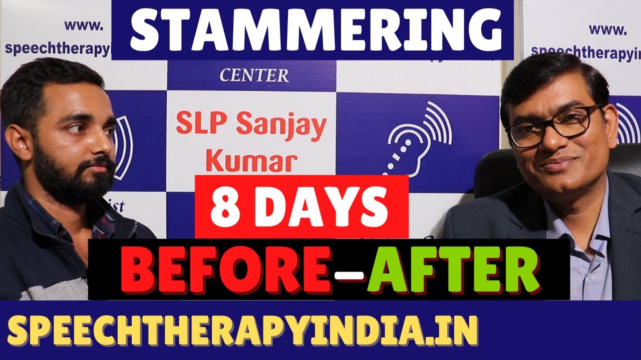 SLP Sanjay Kumar: Pre- Post Stammering Speech Therapy | Bangalore | Speech Pathologist India