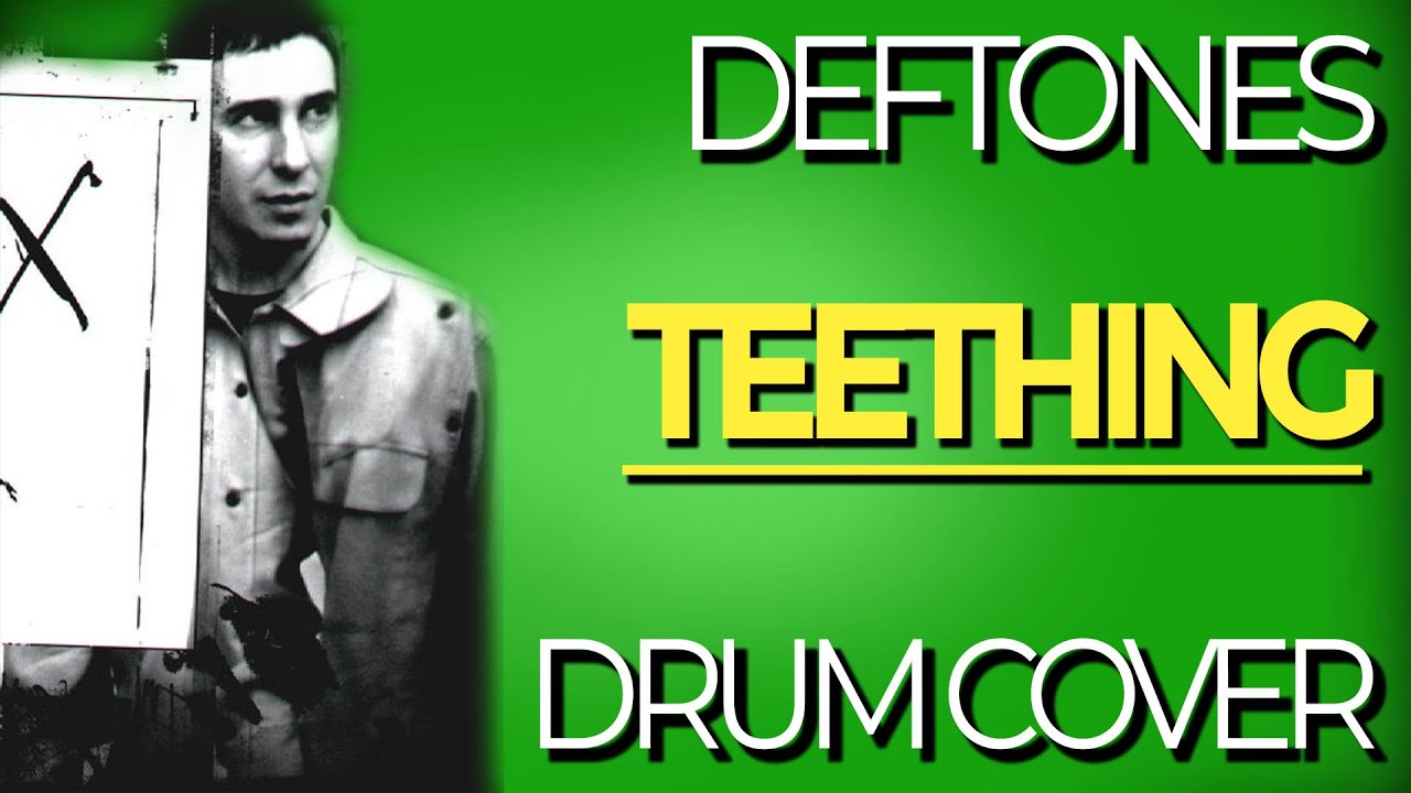 Deftones - Teething | Drum Cover (Abe Cunningham Style)