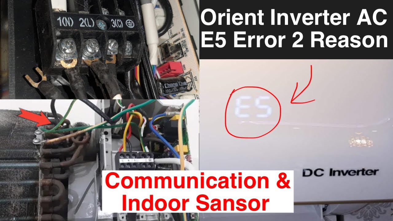 Orient dc inverter ac E5 error problem 2 reasons (Solve E5 Error)