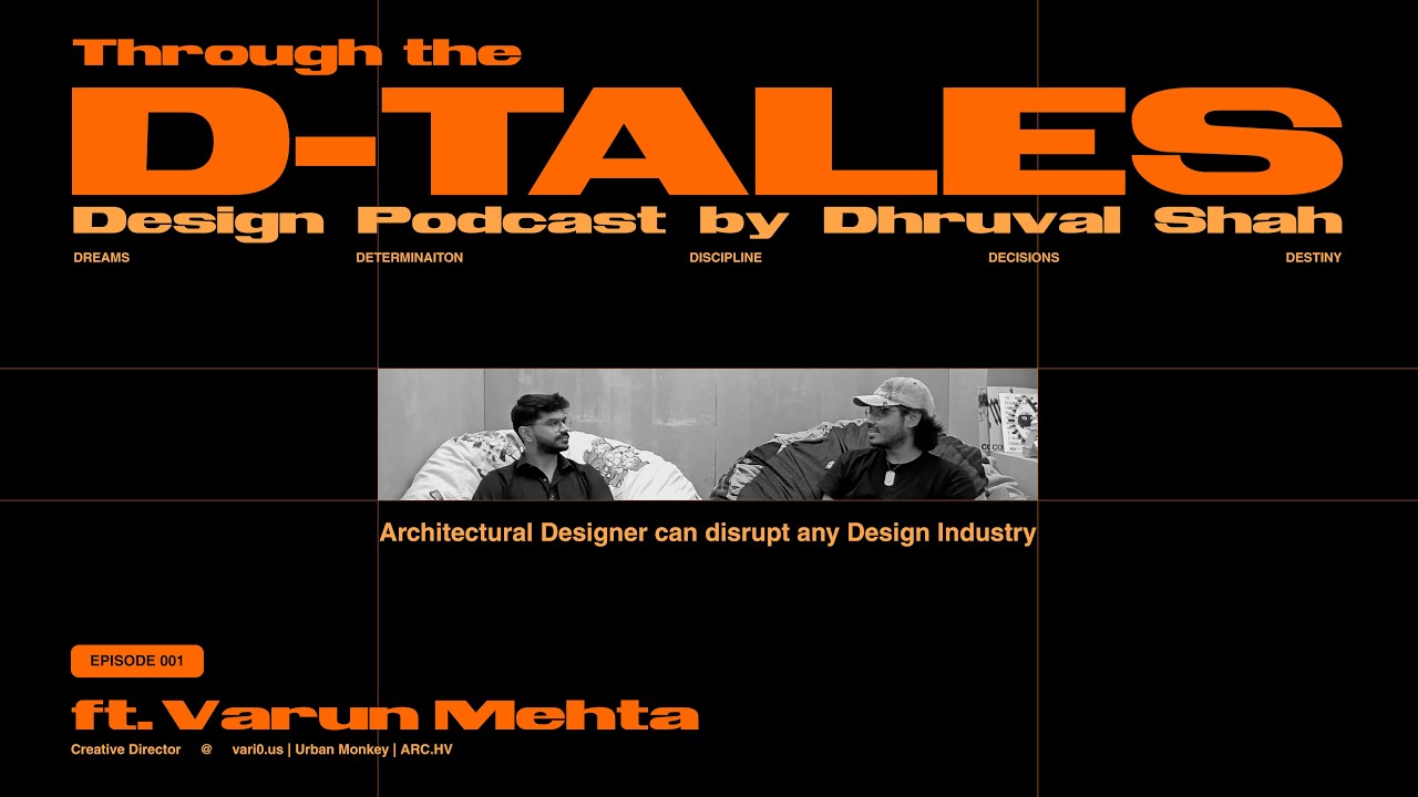 Architectural Designer can disrupt any design industry | Episode 001 - ft. Varun Mehta