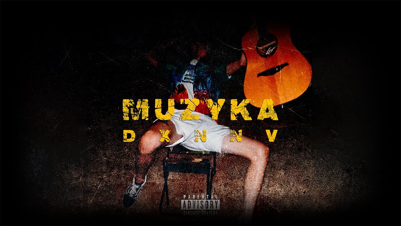 Dxnnv - Muzyka (prod. p4ra)