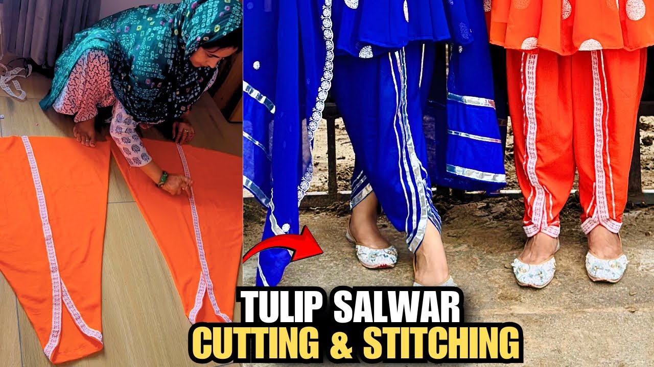 Tulip Salwar Cutting and Stitching 