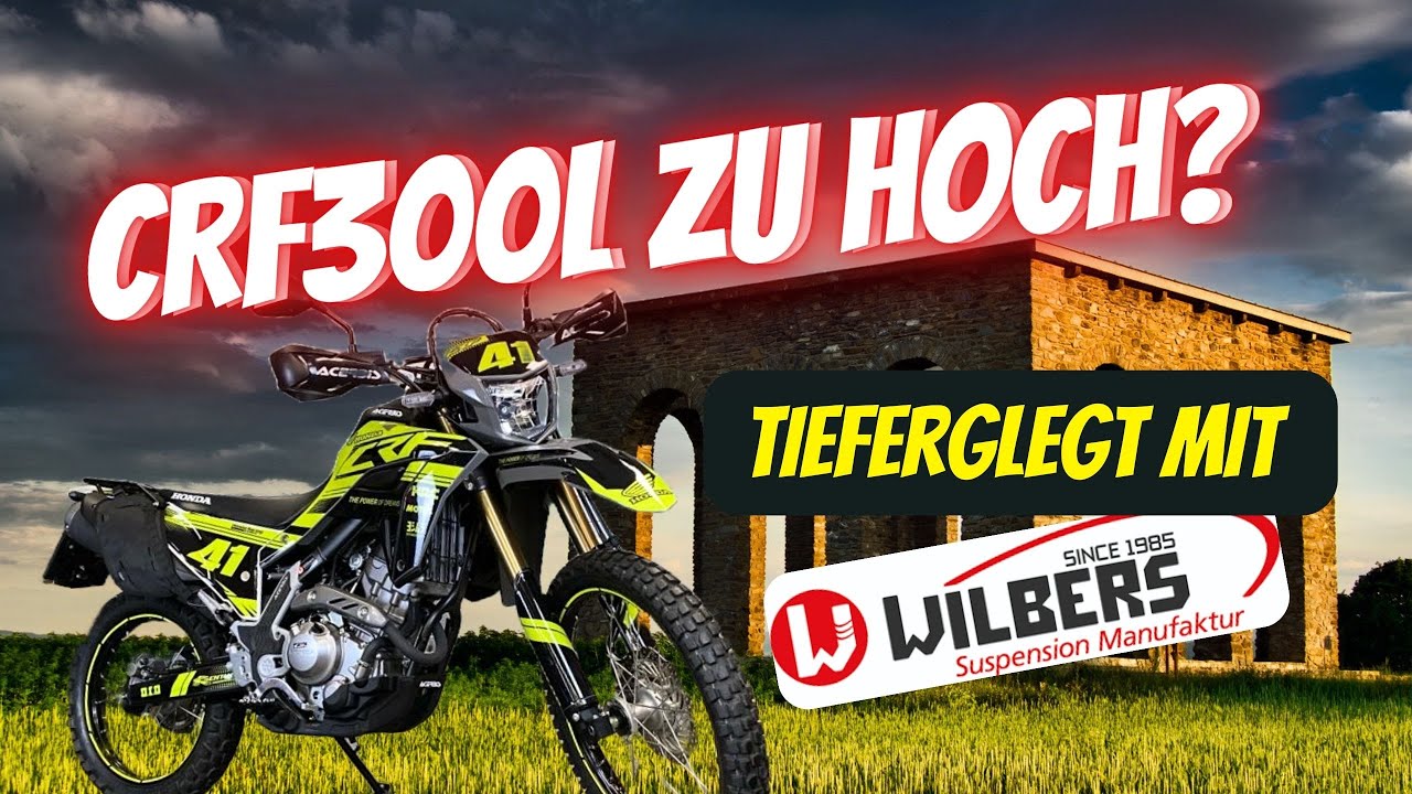 Honda CRF 300L - Tieferlegung mit Wilbers Fahrwerk