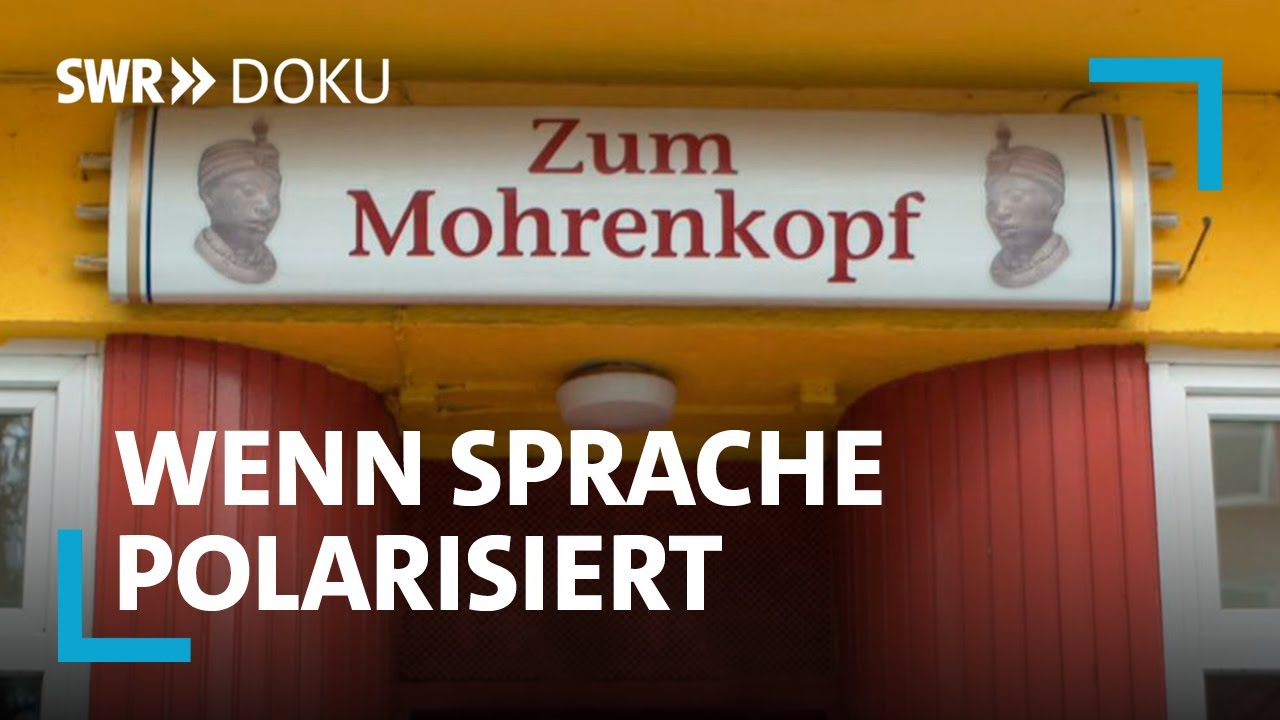 Was darf man heute noch sagen? Wenn Sprache und Symbole polarisieren | SWR Doku