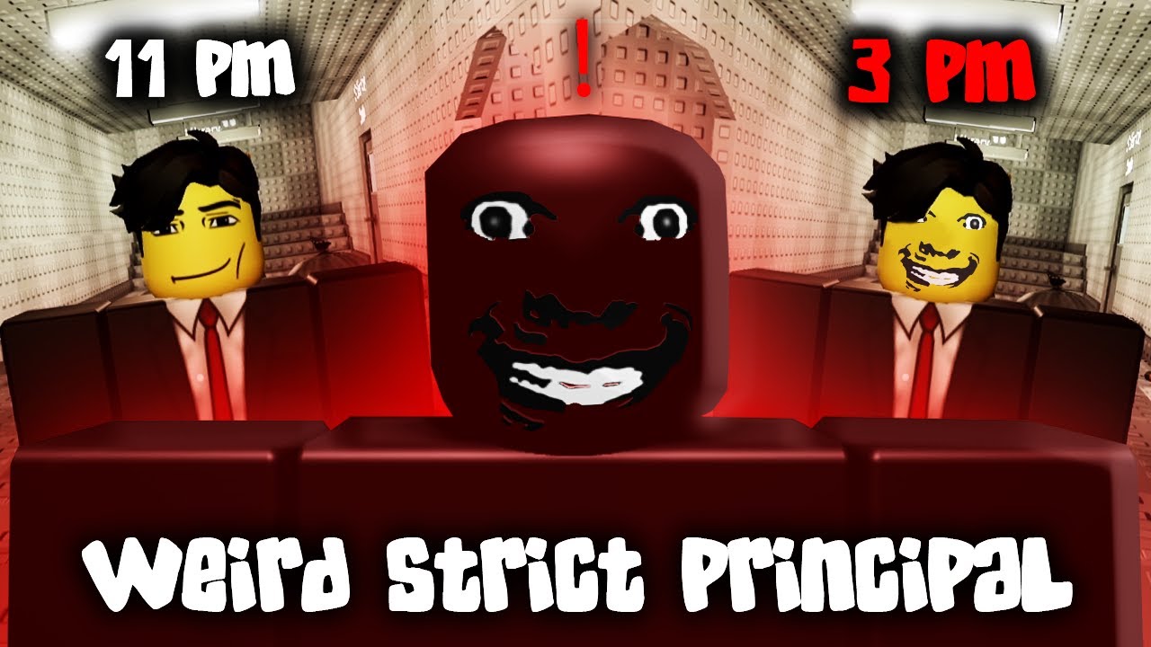 Weird Strict Principal - Full Gameplay [ROBLOX]