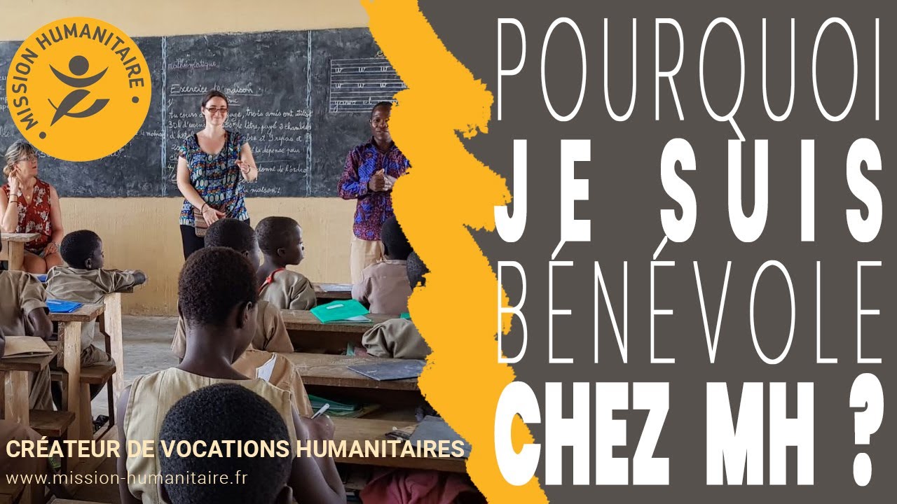 Pourquoi je fais du bénévolat avec MISSION HUMANITAIRE