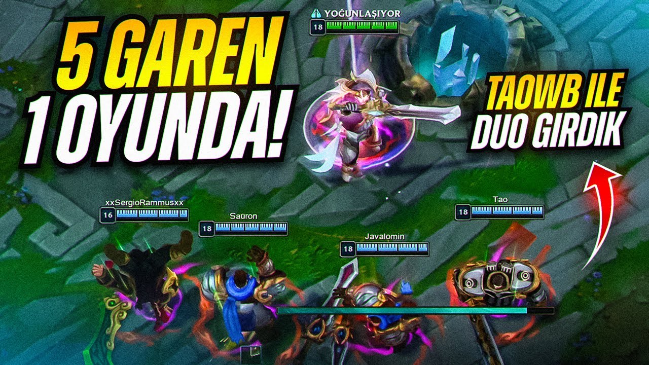 DÜNYA GAREN 1.Sİ HEPİMİZ BİRİMİZ İÇİN MODUNDA GAREN OYNARSA NE OLUR? @TaoWB DUO