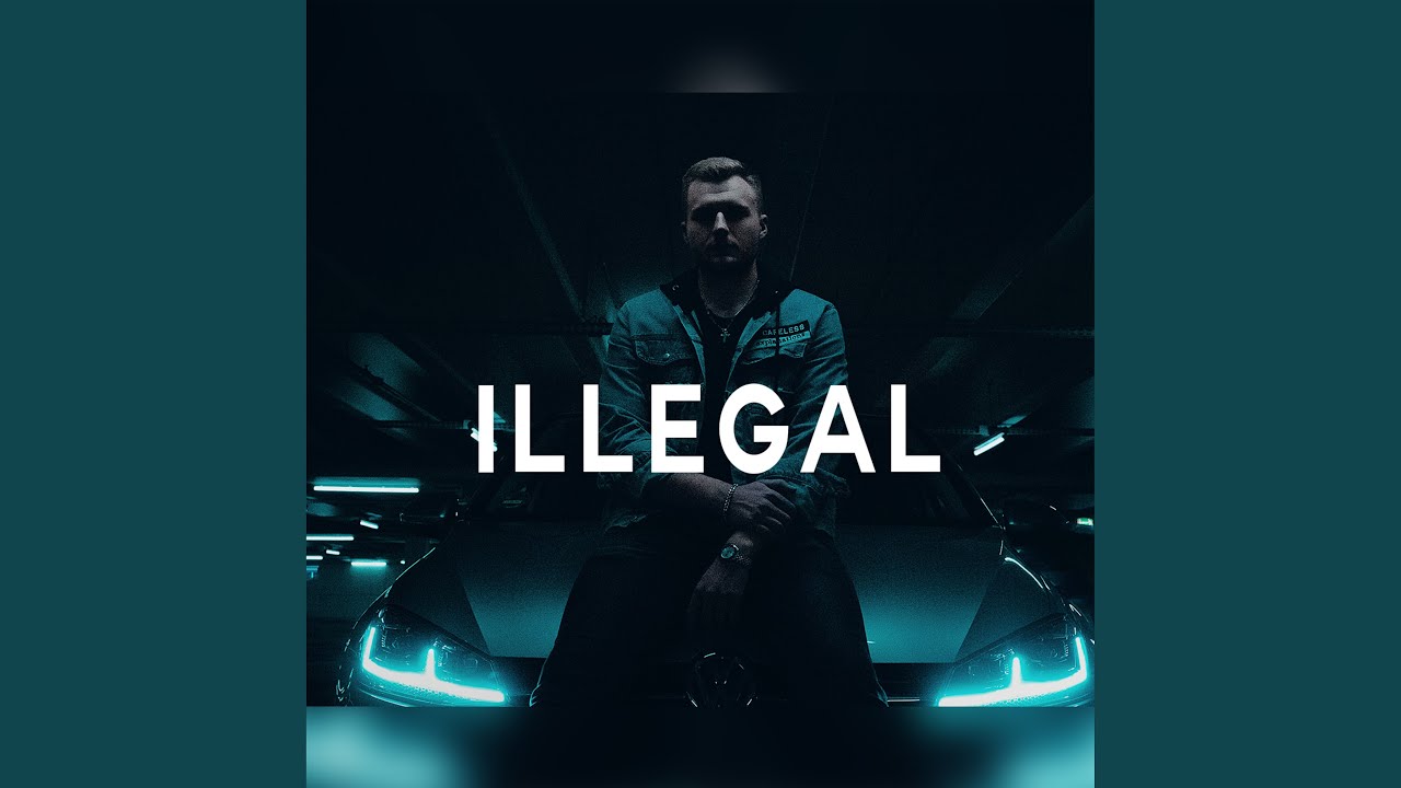 Illegal