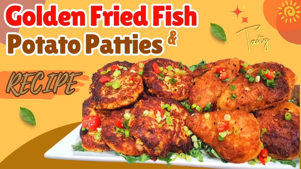 Golden Fried Fish & Potato Patties | Crispy, Crunchy & Easy Recipe