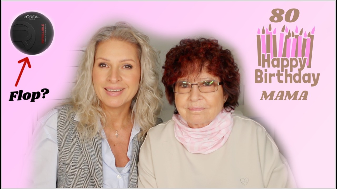 Happy Birthday Mama I Wir quatschen über das Alter und einen Flop ? I Mamacobeauty