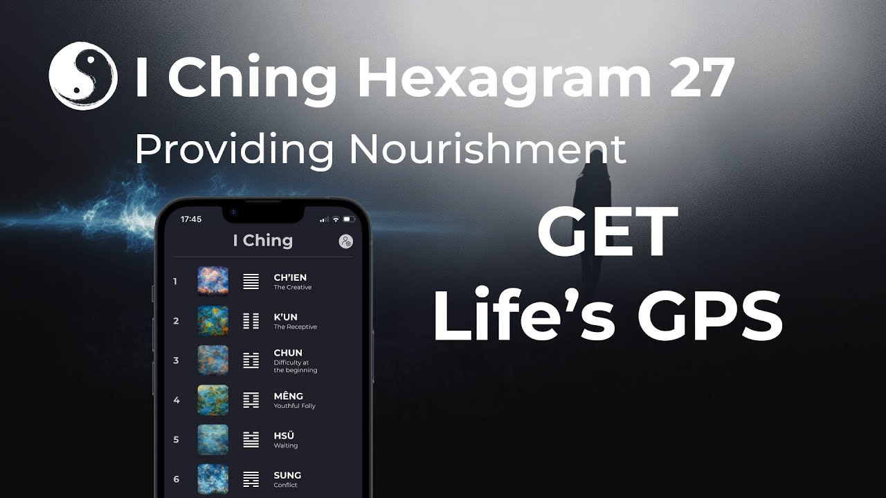 I Ching Hexagram 27 - Providing Nourishment #iching #tao #taoistwisdom