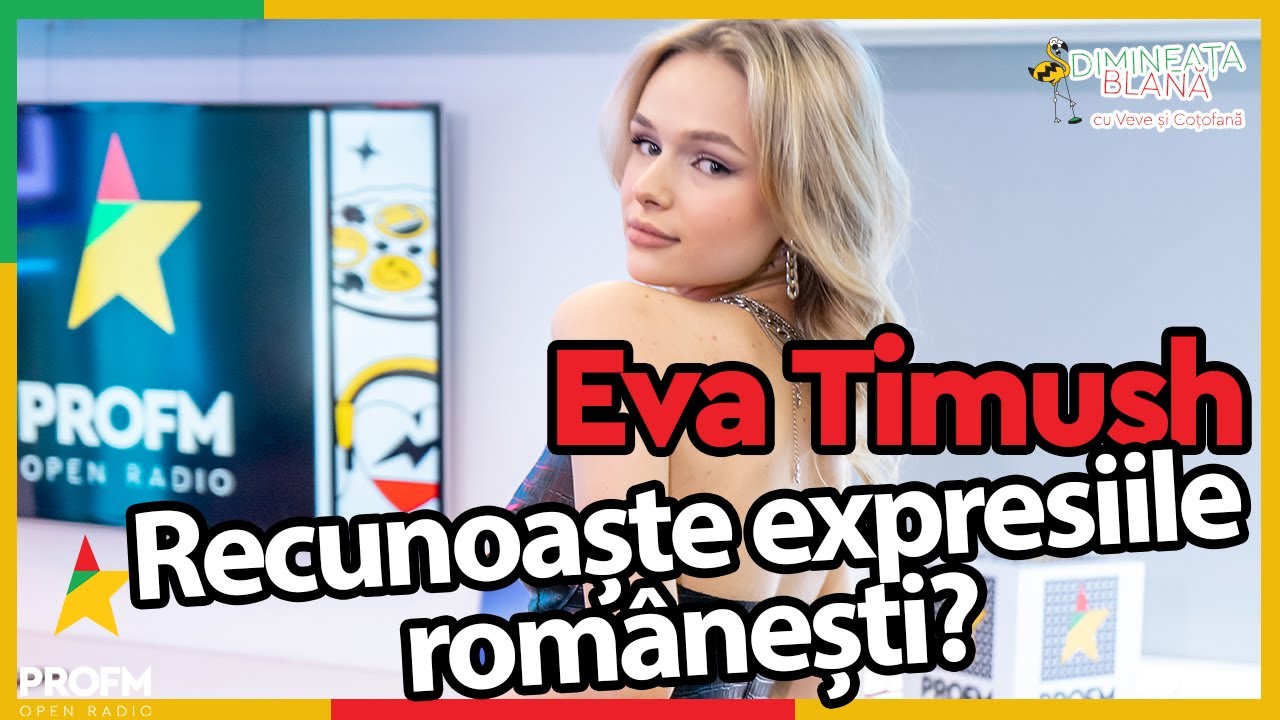 Eva TIMUSH descoperă expresii românești la #DimineataBlana cu Veve și Coțofană