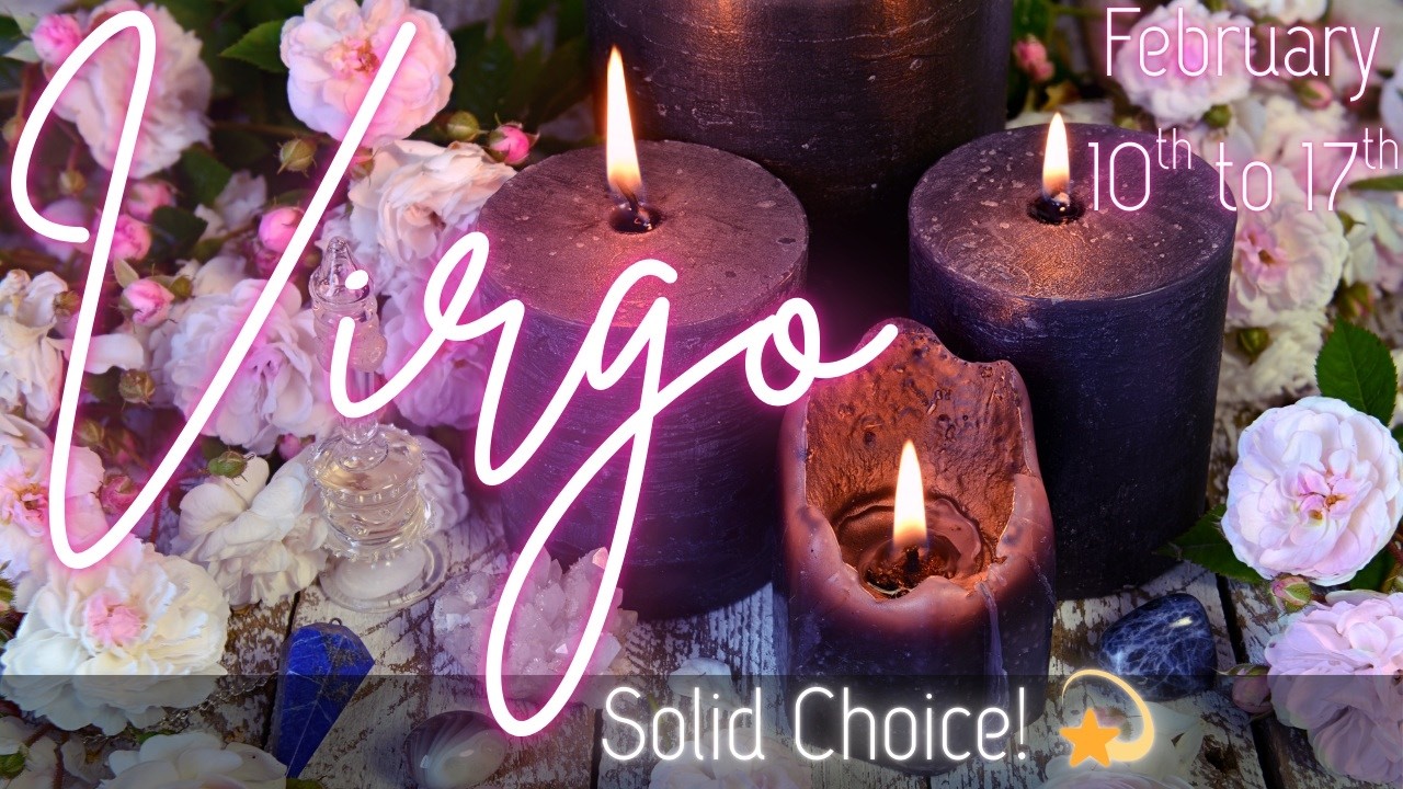 Virgo: You Made The Right Call! 💫 Virgo February Tarot 2026