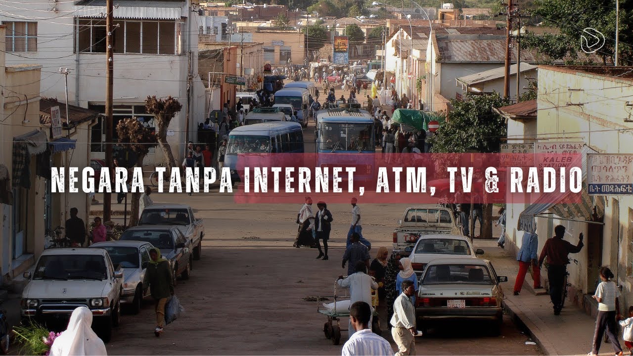 Eritrea: Negara Tanpa Internet, ATM, TV & Radio
