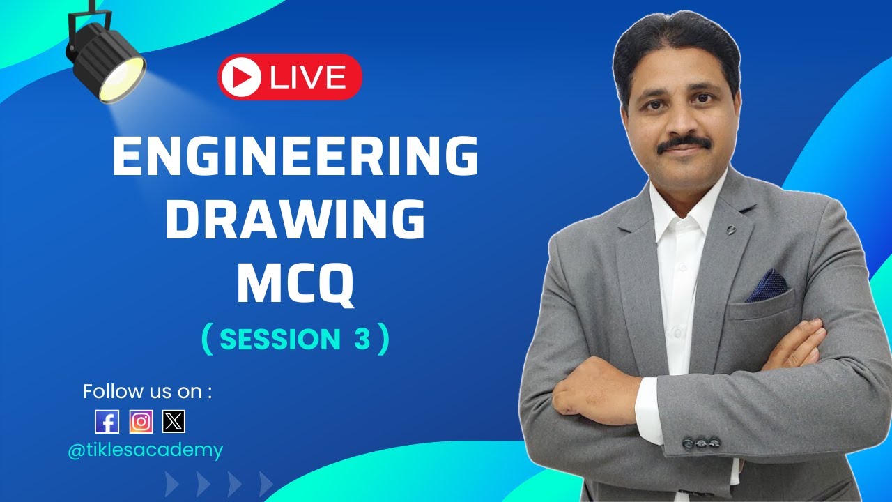 ENGINEERING DRAWING OBJECTIVE QUESTIONS (MCQ) SESSION 3  @TIKLESACADEMY