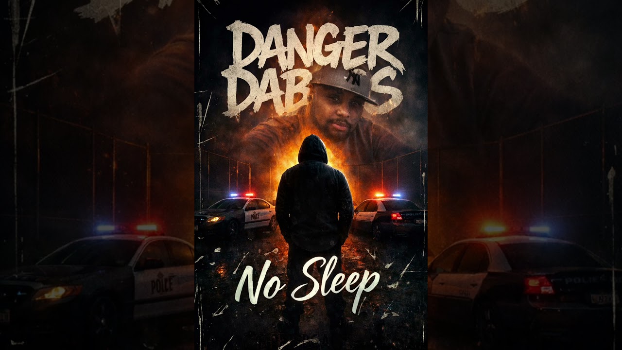 Danger DaBoss-No Sleep