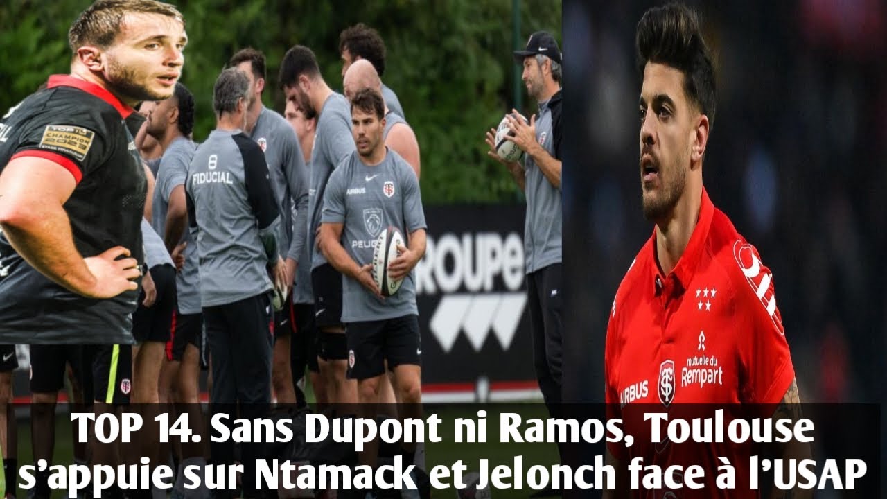 TOP 14. Sans Dupont ni Ramos, Toulouse s’appuie sur Ntamack et Jelonch face à l’USAP.