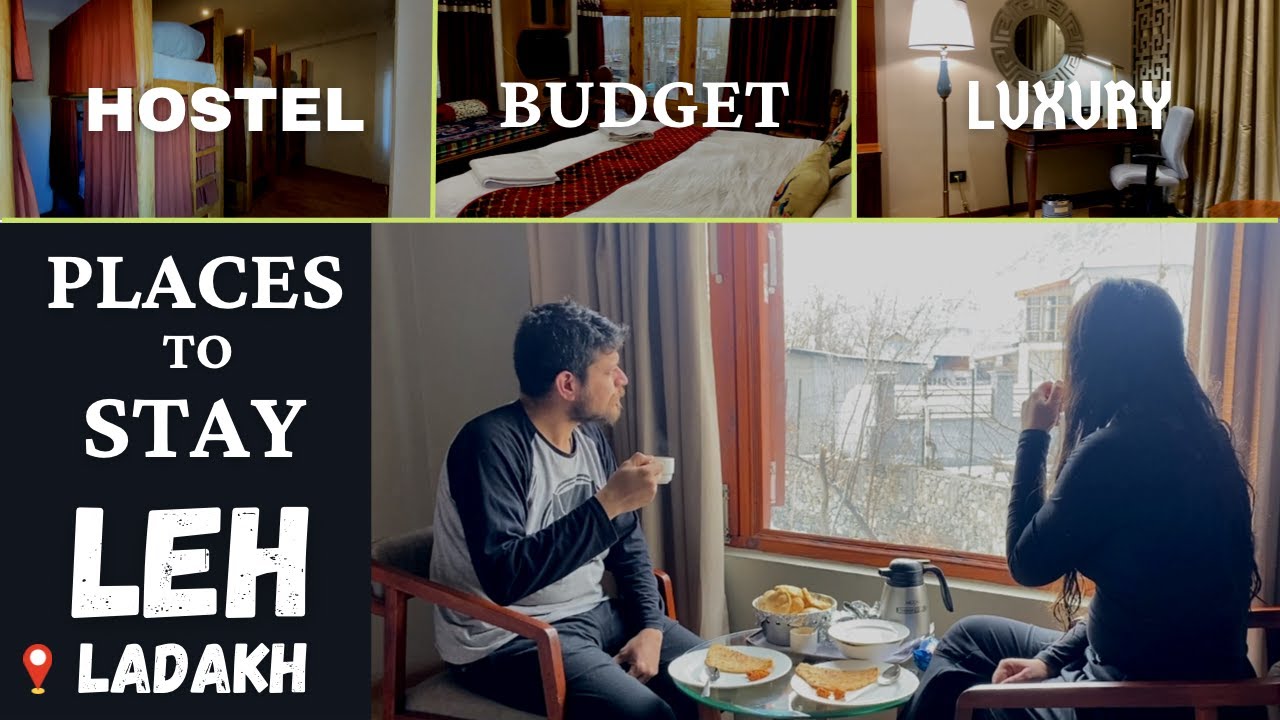 Great Places to Stay in Leh || Budget, Hostel & 5 Star Luxury || Ladakh Tourism || The Seeking Soul