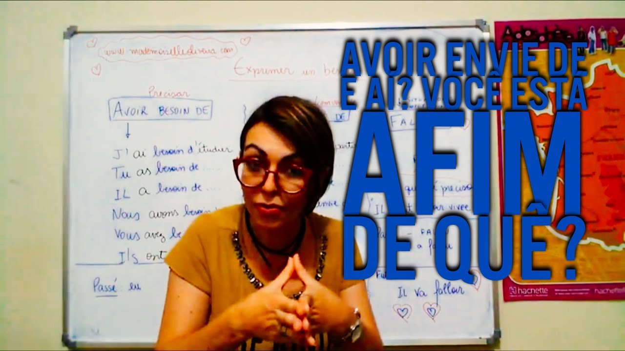 Como dizer TÔ AFIM , EU PRECISO   e TEM QUE - Francês para brasileiros