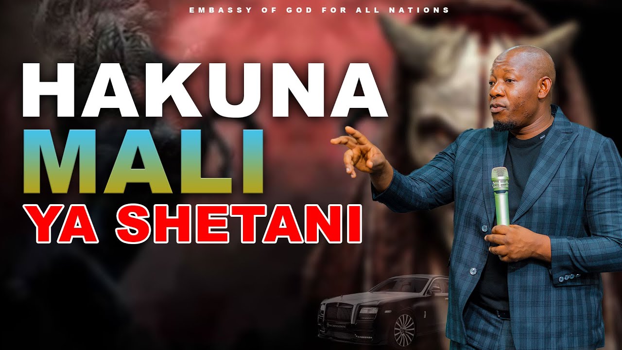 HAKUNA MALI YA SHETANI