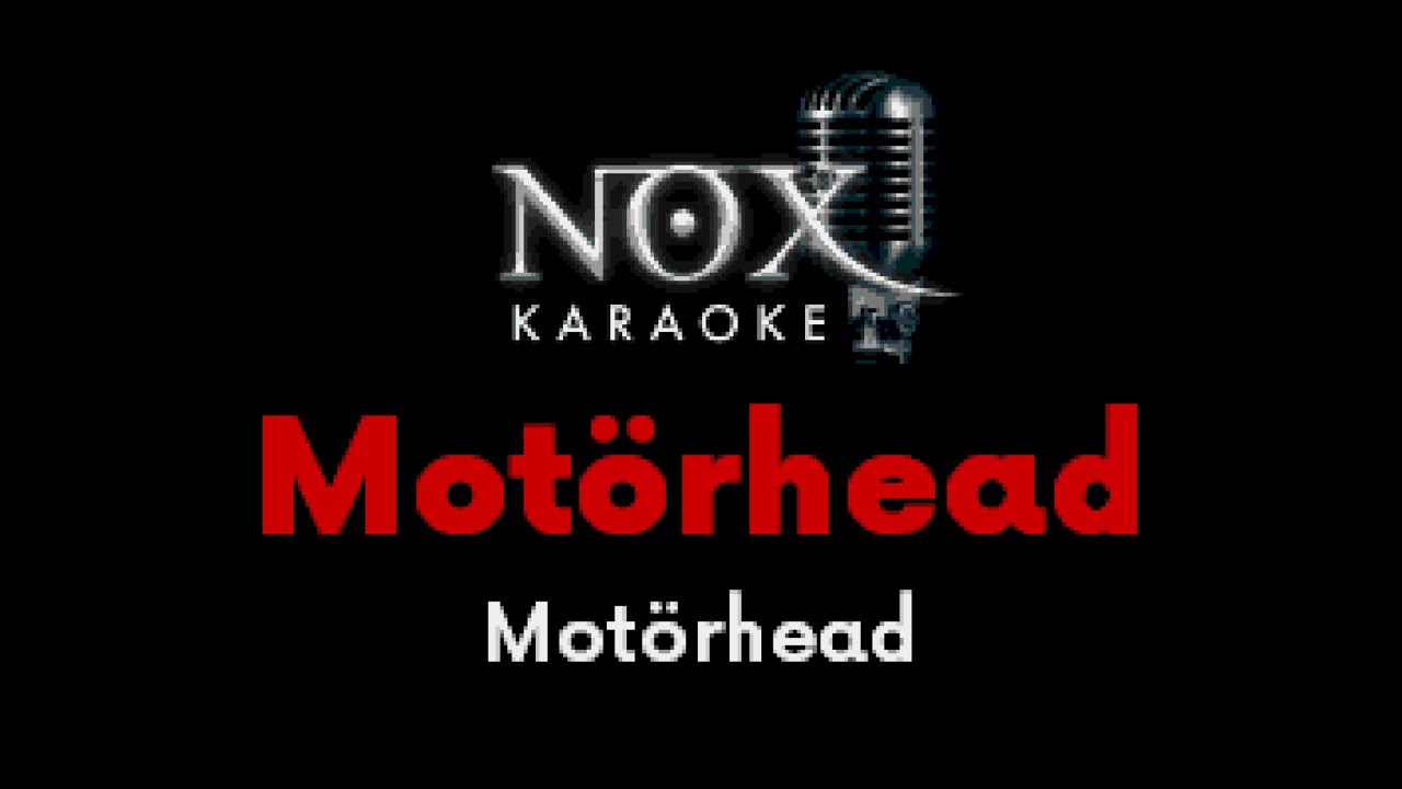 Motörhead - Motörhead - NOX Karaoke