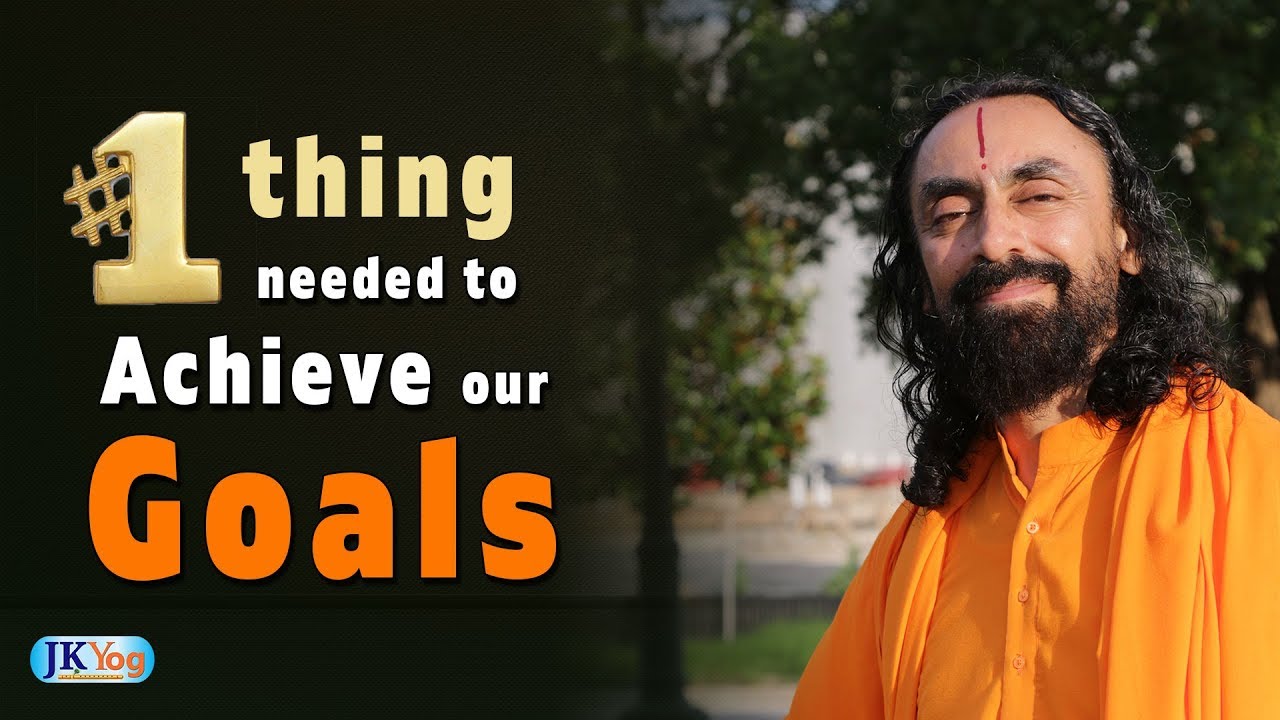 #1 thing We Need to Achieve Our Goals - Clarity of the Goal | Swami Mukundananda | JKYog