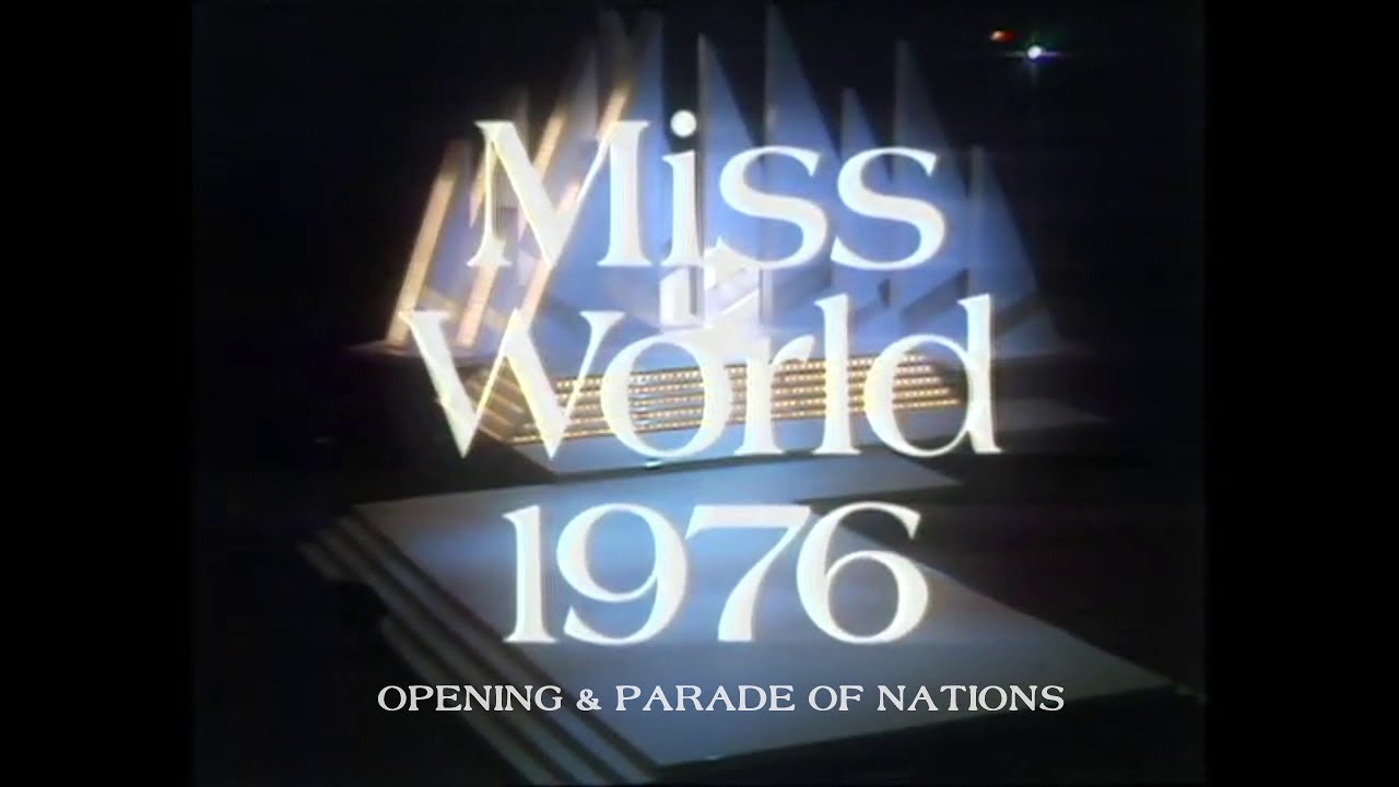 MISS WORLD 1976 Opening & Parade of Nations