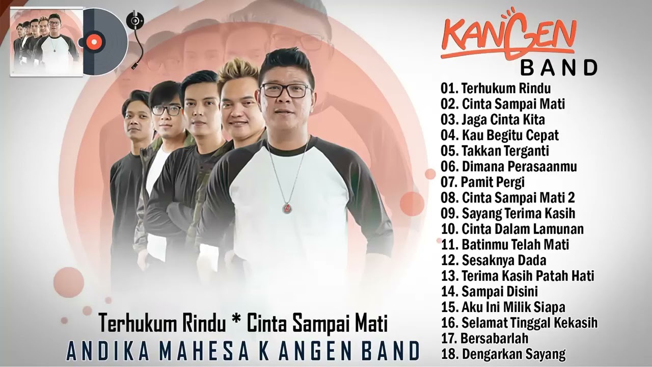 Andika Mahesa Kangen Band Full Album 2022 Terbaik - Terhukum Rindu Cinta Sampai Mati