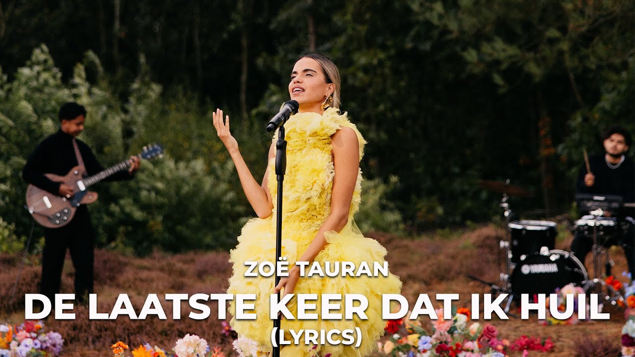 Zo&euml; Tauran - De Laatste Keer Dat Ik Huil (Lyrics)
