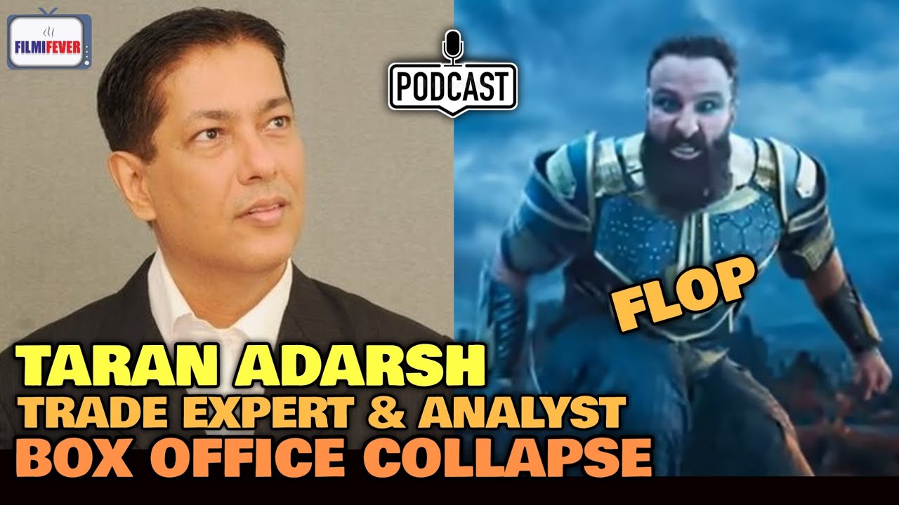 Adipurush BOX OFFICE DISASTER | Trade Expert Taran Adarsh REACTION | Impact on Film Industry