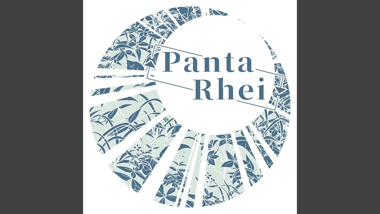 Panta Rhei (feat. MEIKO)