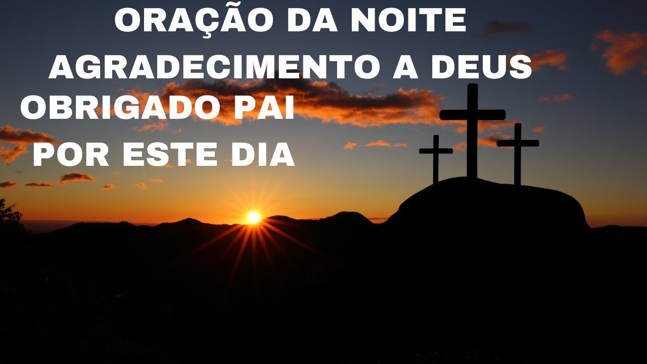 OBRIGADO DEUS POR MAIS UM DIA, VAMOS ORAR E AGRADECER. #fé #bençãos #família